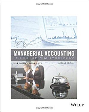 managerial accounting for the hospitality industry 2nd edition dopson solutions manual