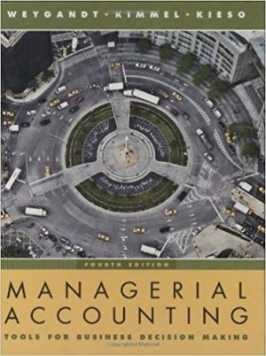 managerial accounting tools for business 4th edition weygandt test bank