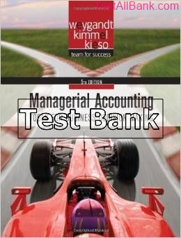 managerial accounting tools for business 5th edition weygandt test bank