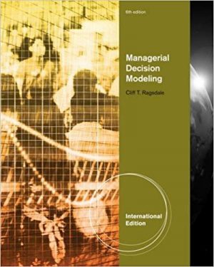 managerial decision modeling international 6th edition ragsdale test bank