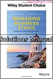 managing business ethics straight talk about how to do it right 7th edition trevino solutions manual