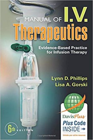 manual of i.v. therapeutics evidence based practice for infusion therapy 6th edition phillips test bank