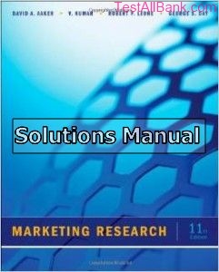 marketing research 11th edition aaker solutions manual