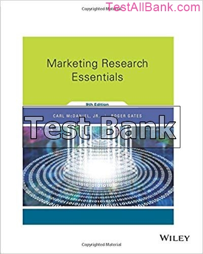 Marketing Research Essentials 9th Edition McDaniel Test Bank