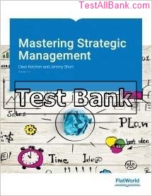 mastering strategic management vol1.1 1st edition ketchen test bank