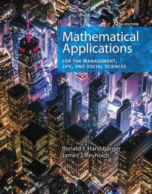 mathematical applications for the management life and social sciences 12th edition harshbarger solutions manual