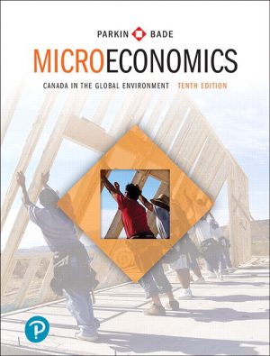 microeconomics canada in the global environment 10th edition parkin solutions manual