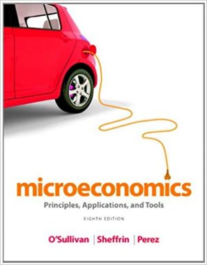 microeconomics principles applications and tools 8th edition osullivan solutions manual