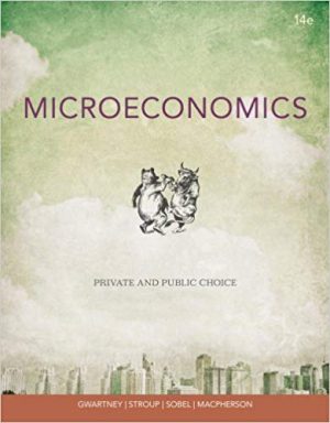 microeconomics private and public choice 14th edition gwartney test bank