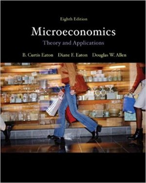 microeconomics theory with applications 8th edition eaton test bank