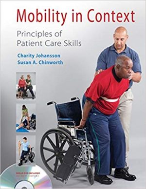 mobility in context principles of patient care skills 1st edition johansson test bank