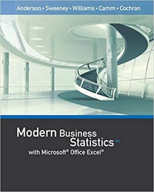 modern business statistics with microsoft excel 6th edition anderson solutions manual