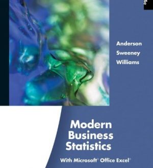 modern business statistics with microsoft office excel 4th edition anderson solutions manual