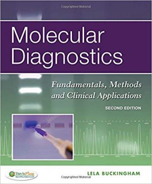 molecular diagnostics fundamentals methods and clinical applications 2nd edition buckingham test bank