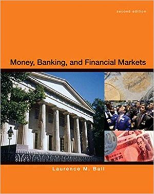 money banking and financial markets 2nd edition ball solutions manual