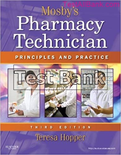 Mosby S Pharmacy Technician Principles And Practice 3rd Edition Hopper ...