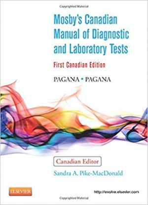 mosbys canadian manual of diagnostic and laboratory tests 1st edition pike test bank