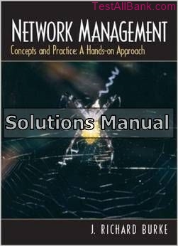 network management concepts and practice a hands on approach 1st edition burke solutions manual