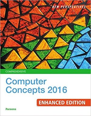 new perspectives computer concepts 2016 enhanced comprehensive 19th edition parsons test bank