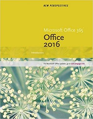 new perspectives microsoft office 365 and office 2016 introductory 1st edition carey solutions manual