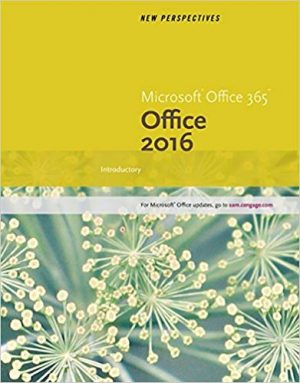 new perspectives microsoft office 365 and office 2016 introductory 1st edition carey test bank