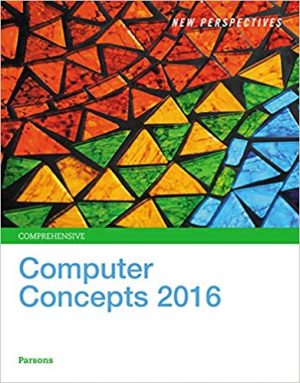 new perspectives on computer concepts 2016 comprehensive 18th edition parsons test bank