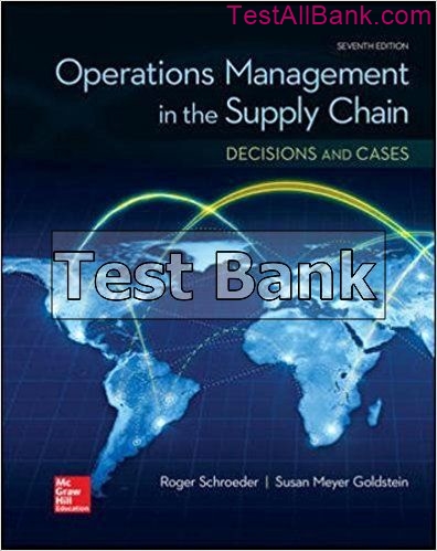 Operations Management In The Supply Chain Decisions And Cases 7th ...