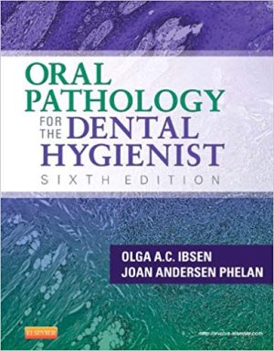 oral pathology for the dental hygienist 6th edition ibsen test bank