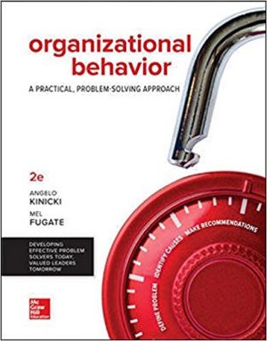 organizational behavior a practical problem solving approach 2nd edition kinicki test bank