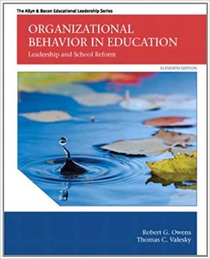 organizational behavior in education leadership and school reform 11th edition owens test bank