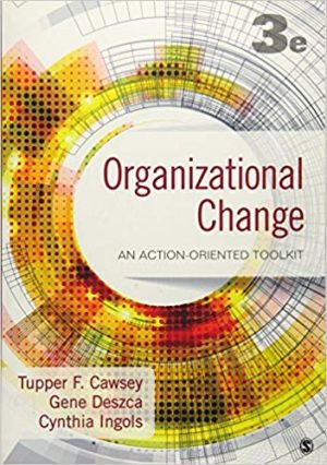 organizational change an action oriented toolkit 3rd edition cawsey solutions manual
