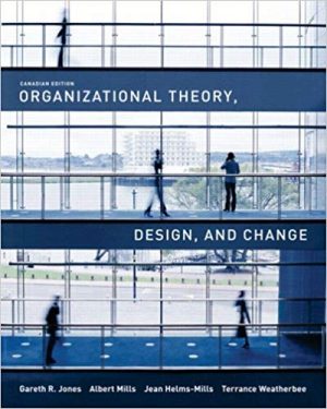 organizational theory design and change canadian edition 1st edition jones test bank