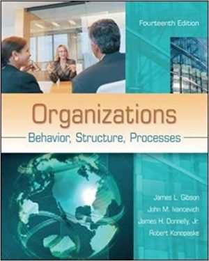 organizations behavior structure processes 14th edition gibson test bank