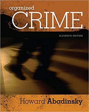 organized crime 11th edition abadinsky test bank