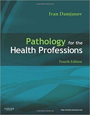 pathology for the health professions 4th edition damjanov test bank
