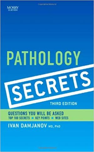 pathology secrets 3rd edition damjanov test bank