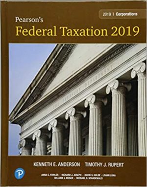 pearsons federal taxation 2019 corporations partnerships estates trusts 32nd edition anderson test bank