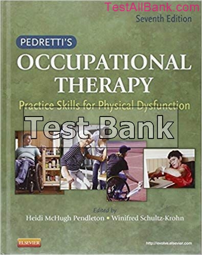 Pedrettis Occupational Therapy Practice Skills For Physical Dysfunction ...