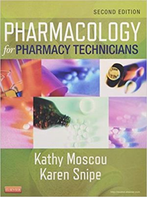 pharmacology for pharmacy technicians 2nd edition moscou test bank