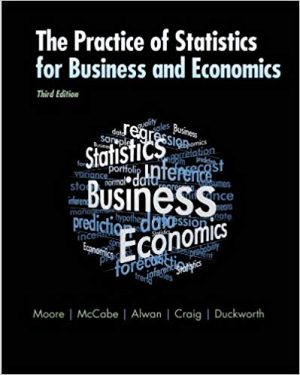 practice of statistics for business and economics 3rd edition moore test bank
