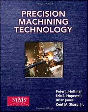 precision machining technology 1st edition hoffman solutions manual