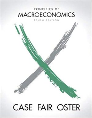 principles of macroeconomics 10th edition case solutions manual