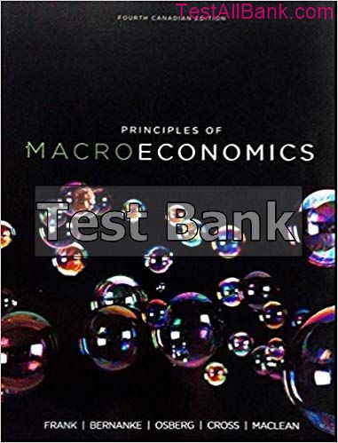 Principles Of Macroeconomics Canadian Th Edition Frank Test Bank