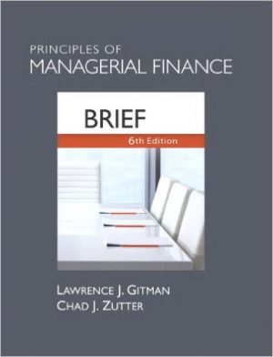 principles of managerial finance brief 6th edition gitman solutions manual