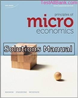 principles of microeconomics canadain 6th edition mankiw solutions manual