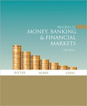 principles of money banking and financial markets 12th edition ritter solutions manual