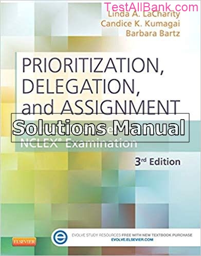 prioritization delegation and assignment quizlet