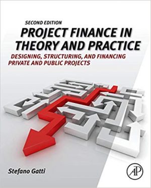 project finance in theory and practice 2nd edition gatti solutions manual