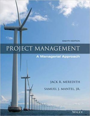 project management a managerial approach 8th edition meredith solutions manual