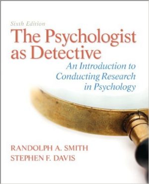 psychologist as detective an introduction to conducting 6th edition smith test bank